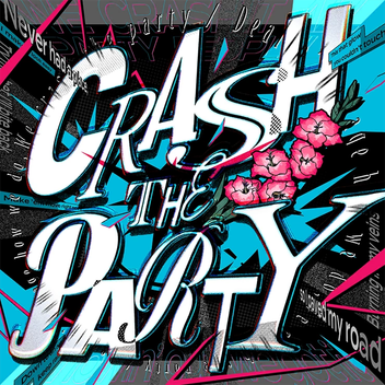 CRASH THE PARTY