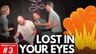 #03 Lost in Your Eyes