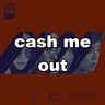 4 Walls - Cash Me Out