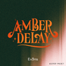 Amber Delay
