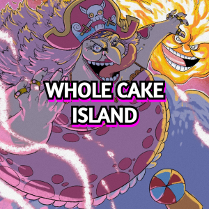 Whole Cake Island