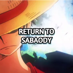 Return to Sabaody
