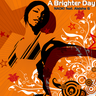 A Brighter Day
