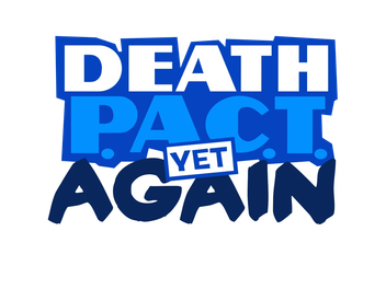 Death Pact Yet Again