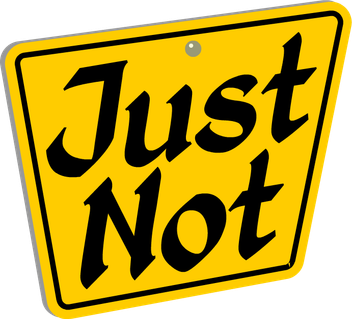Just Not