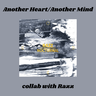 Another Heart/Another Mind
