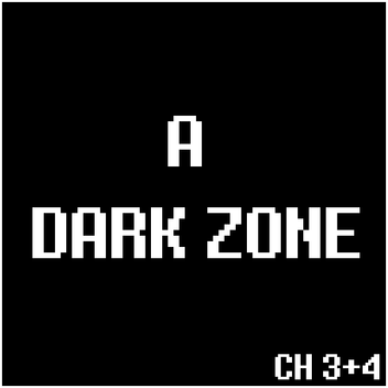 A DARK ZONE