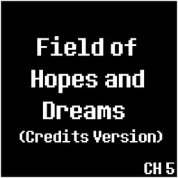 Field of Hopes and Dreams (Credits Version)