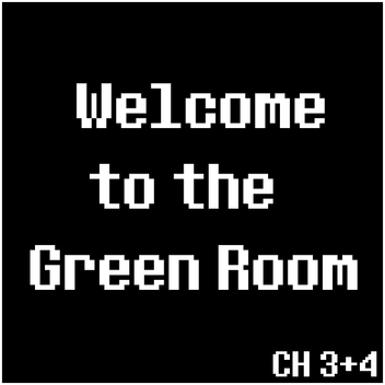 Welcome to the Green Room