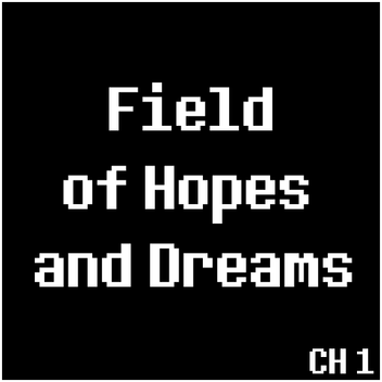 Field of Hopes and Dreams