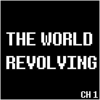 THE WORLD REVOLVING