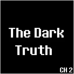 The Dark Truth