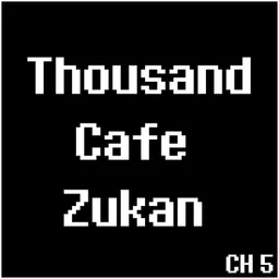 Thousand Cafe Zukan