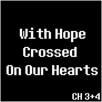 With Hope Crossed On Our Hearts