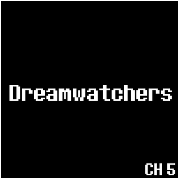 Dreamwatchers