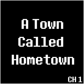 A Town Called Hometown