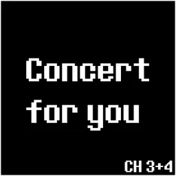 Concert for you