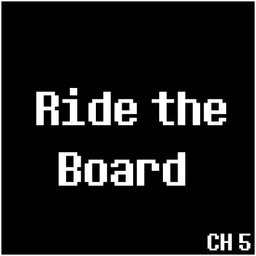 Ride the Board