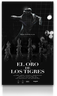 1) El Oro de los Tigres