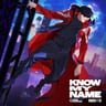 know my name